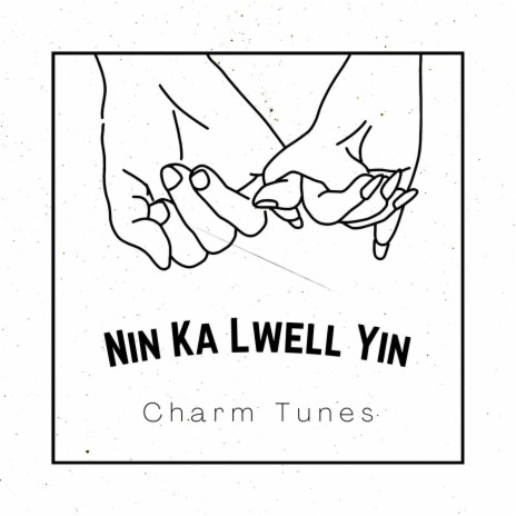 Nin Ka Lwell Yin | Boomplay Music