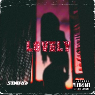 Lovely ft. TDB Sinbad lyrics | Boomplay Music