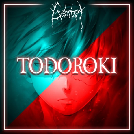 Todoroki | Boomplay Music