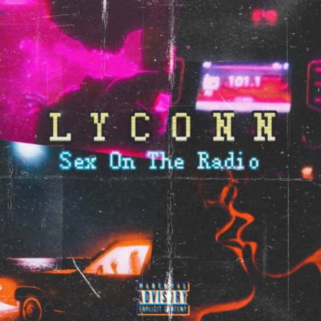 Sex On The Radio