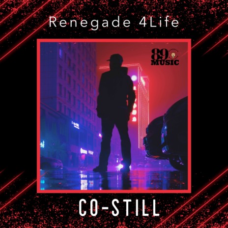 Renegade 4Life ft. Co-Still | Boomplay Music