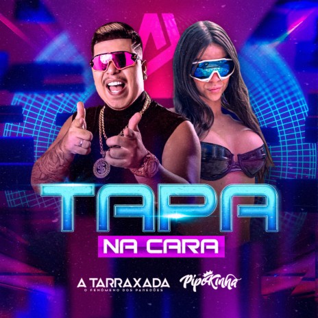 Tapa na Cara (feat. MC Pipokinha) | Boomplay Music