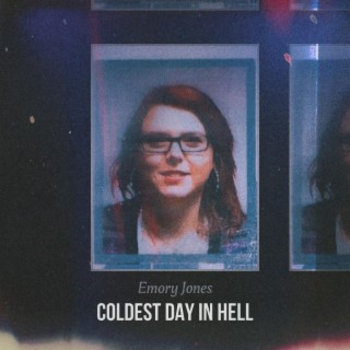 Coldest Day in Hell lyrics | Boomplay Music