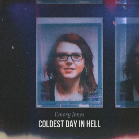 Coldest Day in Hell | Boomplay Music