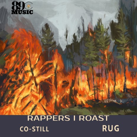 Rappers I Roast (Instrumental) ft. Co-Still & Rug | Boomplay Music