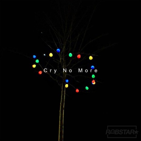 Cry No More | Boomplay Music