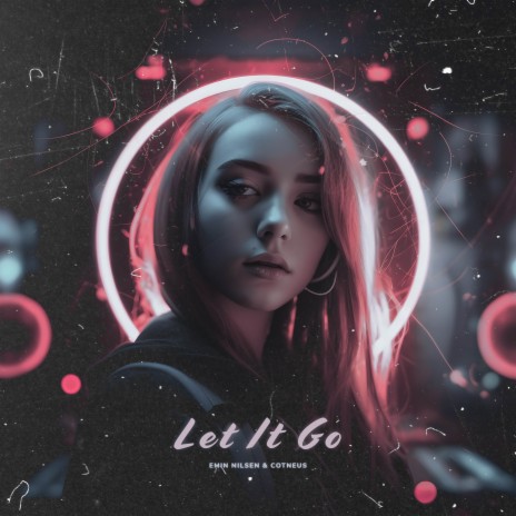 Let It Go ft. Cotneus | Boomplay Music