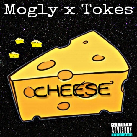 Cheese ft. Tokes | Boomplay Music