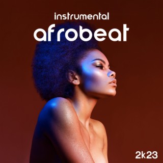 Instrumental Afrobeat – 2k23