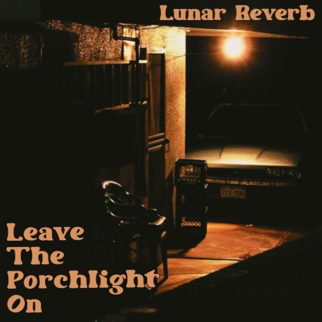 Leave the Porchlight On | Boomplay Music