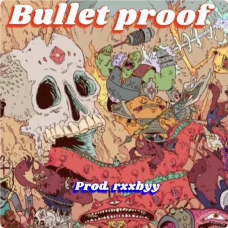 BULLET PROOF | Boomplay Music