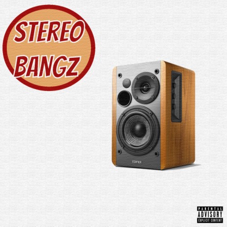 Stereo Bangz | Boomplay Music