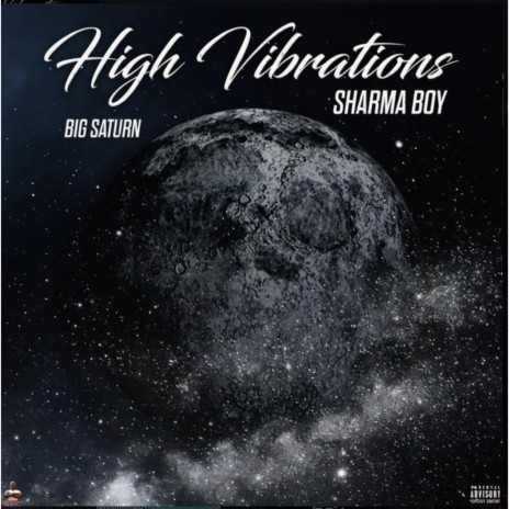 High Vibrations ft. Big Saturn | Boomplay Music