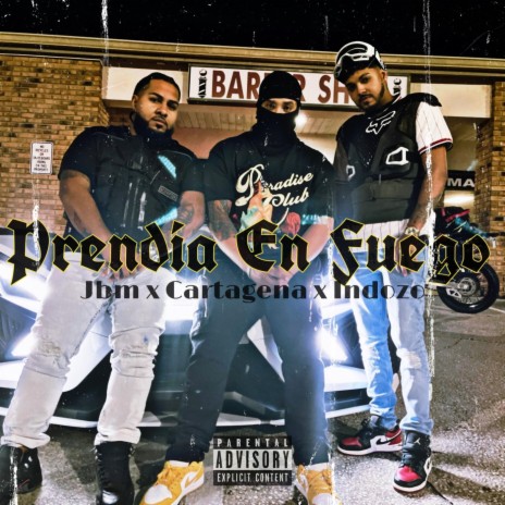 Prendia En Fuego ft. Cartagena & Indozo | Boomplay Music