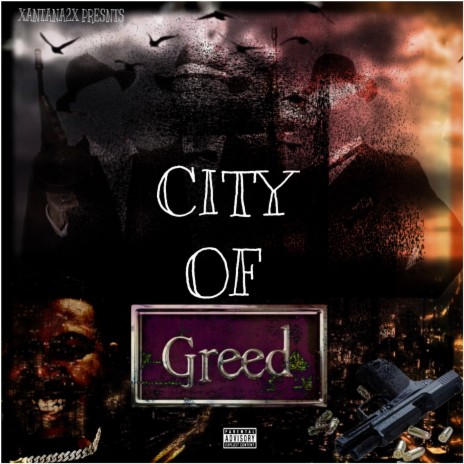 City Of Greed | Boomplay Music