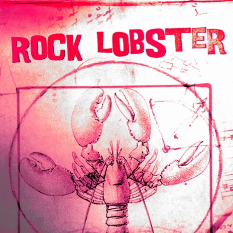 Rock Lobster | Boomplay Music