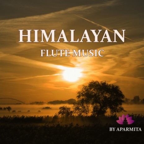 Himalayan Flute Music epi. 145 | Boomplay Music