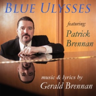 Blue Ulysses (feat. Patrick Brennan)