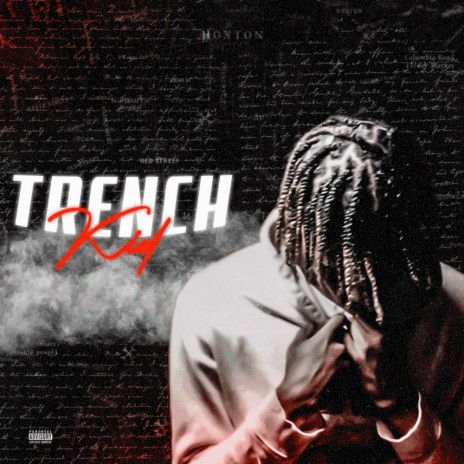 Trench Kid | Boomplay Music