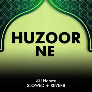 Huzoor Ne Lofi