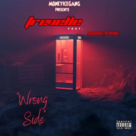 Wrong Side ft. Yung_King | Boomplay Music