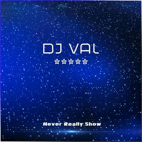Never Really Show | Boomplay Music