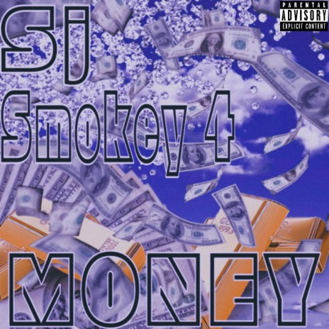 Money ft. Smokey 4 | Boomplay Music