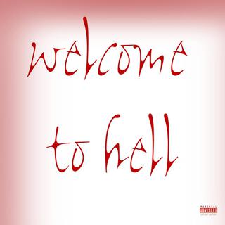 Welcome to hell