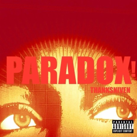 Paradox! | Boomplay Music