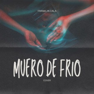 Muero de Frío