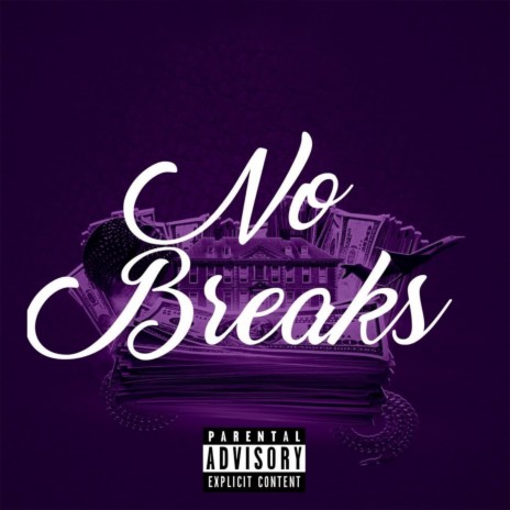 No Breaks ft. KennethWayne | Boomplay Music