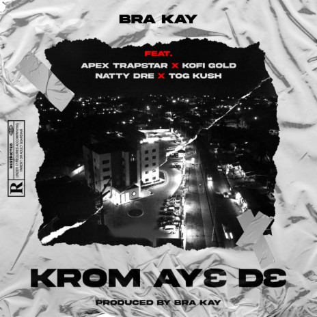 Krom Ay3 D3 ft. Apex Trapstar, Kofi Gold, Natty Dre & TOG Kush 🅴