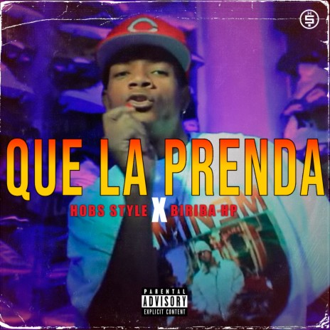 Que la Prenda ft. Biriba HP | Boomplay Music