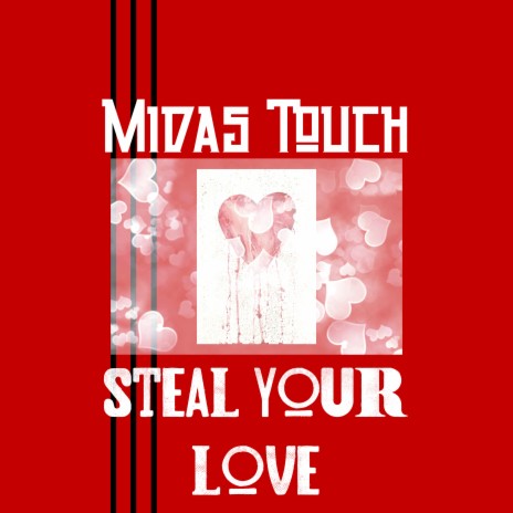 Steal Your Love | Boomplay Music