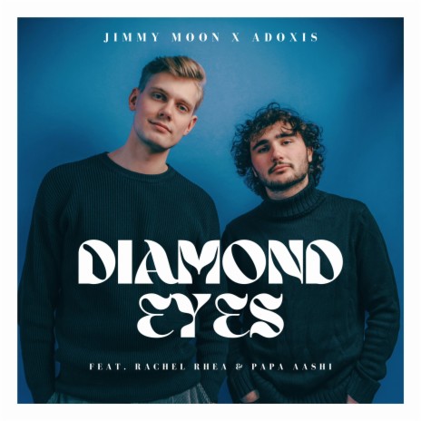 Diamond Eyes ft. adoxis, Rachel Rhea & Papa Aashi | Boomplay Music
