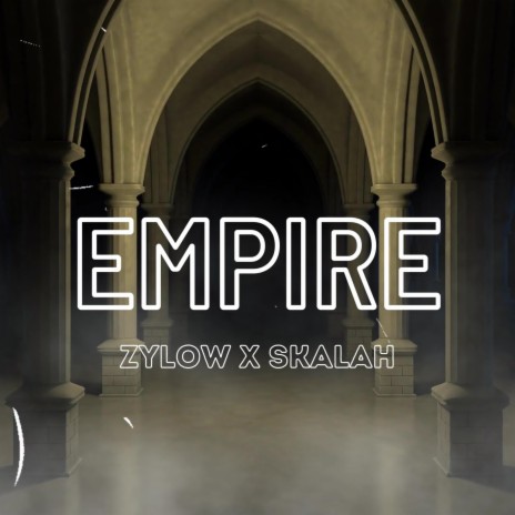 Empire ft. Skalah | Boomplay Music