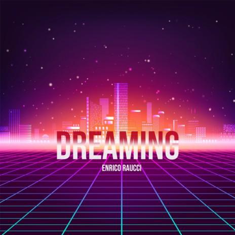 Dreaming | Boomplay Music