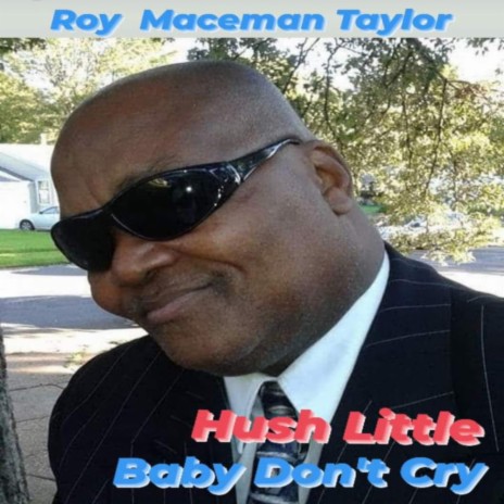 Hush Little Baby Don't Cry | Boomplay Music