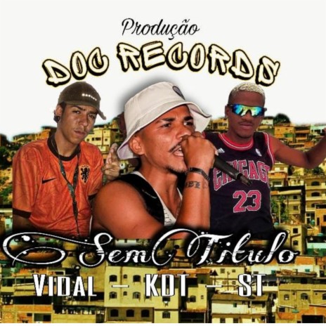 Sem Titulo ft. Stelze & Vdl | Boomplay Music