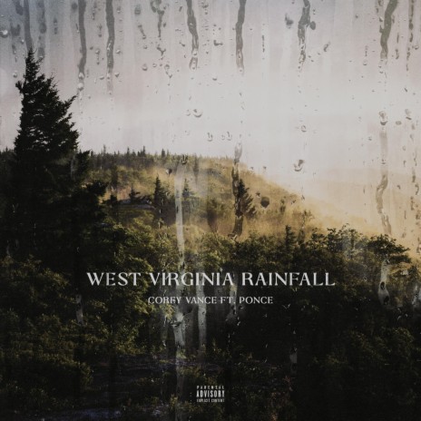 West Virginia Rainfall ft. Ponce De'leioun | Boomplay Music