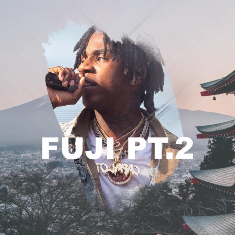 Fuji, Pt. 2
