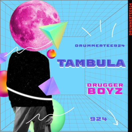 Tambula ft. Drugger Boyz | Boomplay Music