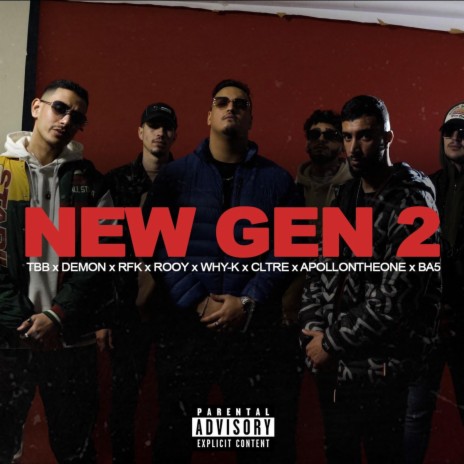 New Gen 2 ft. Demon, RFK, ROOY, Why-K & Cltre | Boomplay Music