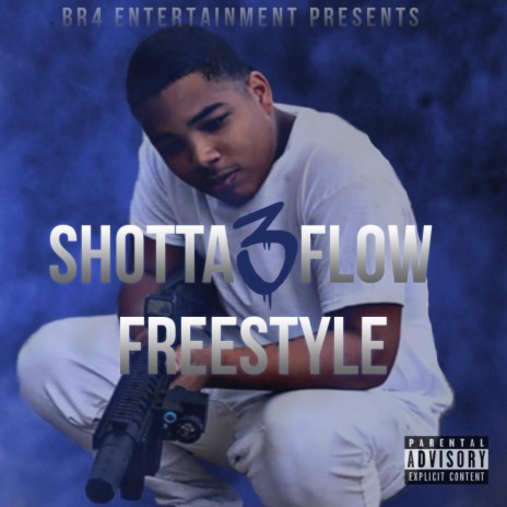 Shotta Flow 3 Freesyle | Boomplay Music