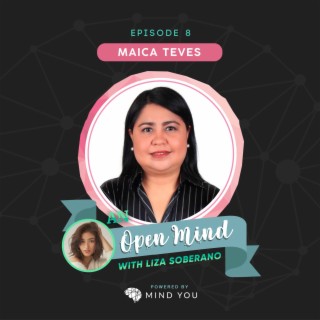 Episode 8: Maica Teves