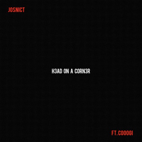 Head on a Corner ft. Cooogi | Boomplay Music