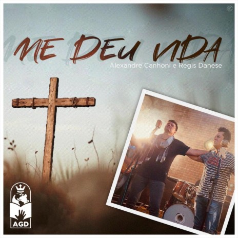 Me Deu Vida ft. Régis Danese | Boomplay Music