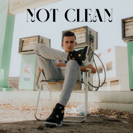 Not Clean | Boomplay Music