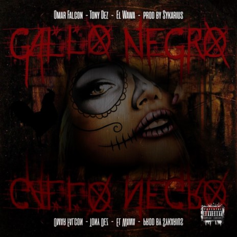 Gallo Negro ft. Omar Falcon, Tony Dez & El Wawa | Boomplay Music