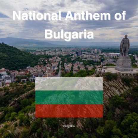 National Anthem of Bulgaria